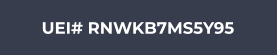 UEI# RNWKB7MS5Y95